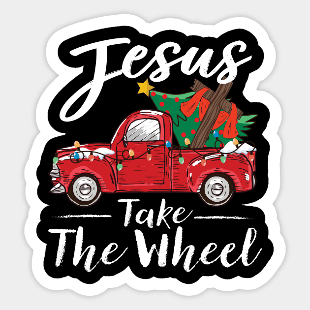 Jesus Take The Wheel Sticker by TheDesignDepot